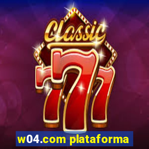 w04.com plataforma